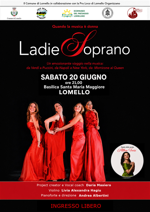 LADIE SOPRANO - QUANDO LA MUSICA E' DONNA - Un emozionante viaggio nella musica! Sabato 20 Maggio alle ore 21.00 presso la Basilica di Santa Maria Maggiore
